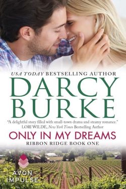 Only In My Dreams by Darcy Burke